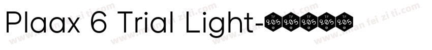 Plaax 6 Trial Light字体转换